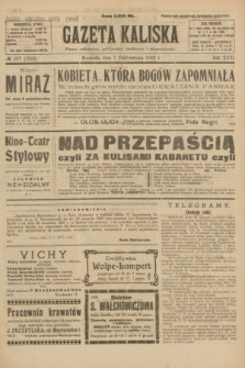 Gazeta Kaliska : pismo codzienne, polityczne, społeczne i ekonomiczne. R.31, № 227 (7 października 1923) = nr 7562