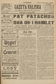 Gazeta Kaliska : pismo codzienne, polityczne, społeczne i ekonomiczne. R.31, № 255 (10 listopada 1923) = nr 7590