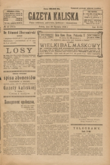 Gazeta Kaliska : pismo codzienne, polityczne, społeczne i ekonomiczne. R.32, № 22 (26 stycznia 1924) = nr 7651
