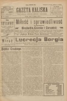 Gazeta Kaliska : pismo codzienne, polityczne, społeczne i ekonomiczne. R.32, № 30 (6 lutego 1924) = nr 7659