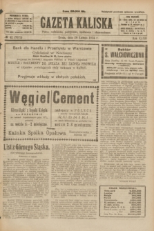 Gazeta Kaliska : pismo codzienne, polityczne, społeczne i ekonomiczne. R.32, № 42 (20 lutego 1924) = nr 7671