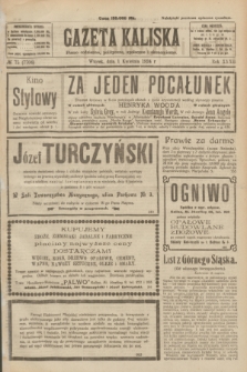Gazeta Kaliska : pismo codzienne, polityczne, społeczne i ekonomiczne. R.32, № 75 (1 kwietnia 1924) = nr 7704