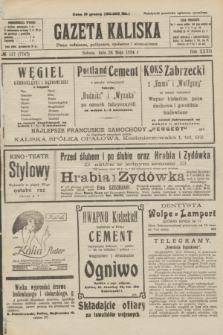 Gazeta Kaliska : pismo codzienne, polityczne, społeczne i ekonomiczne. R.32, № 117 (24 maja 1924) = nr 7747
