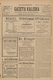 Gazeta Kaliska : pismo codzienne, polityczne, społeczne i ekonomiczne. R.32, № 134 (15 czerwca 1924) = nr 7764