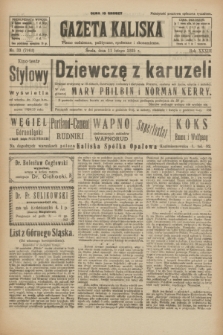 Gazeta Kaliska : pismo codzienne, polityczne, społeczne i ekonomiczne. R.33, nr 33 (11 lutego 1925) = nr 7962