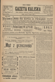 Gazeta Kaliska : pismo codzienne, polityczne, społeczne i ekonomiczne. R.33, nr 47 (27 lutego 1925) = nr 7976