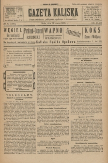 Gazeta Kaliska : pismo codzienne, polityczne, społeczne i ekonomiczne. R.33, nr 63 (18 marca 1925) = nr 7992