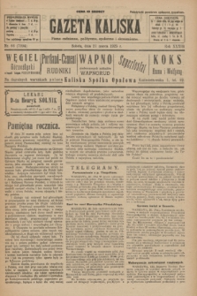 Gazeta Kaliska : pismo codzienne, polityczne, społeczne i ekonomiczne. R.33, nr 66 (21 marca 1925) = nr 7994