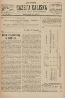Gazeta Kaliska : pismo codzienne, polityczne, społeczne i ekonomiczne. R.33, nr 129 (6 czerwca 1925) = nr 8057