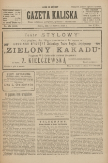 Gazeta Kaliska : pismo codzienne, polityczne, społeczne i ekonomiczne. R.33, nr 134 (13 czerwca 1925) = nr 8062