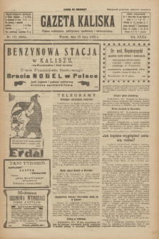 Gazeta Kaliska : pismo codzienne, polityczne, społeczne i ekonomiczne. R.33, nr 171 (28 lipca 1925) = nr 8099