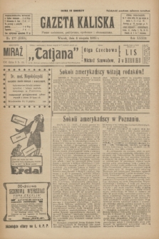 Gazeta Kaliska : pismo codzienne, polityczne, społeczne i ekonomiczne. R.33, nr 177 (4 sierpnia 1925) = nr 8105