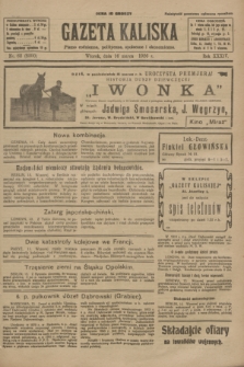 Gazeta Kaliska : pismo codzienne, polityczne, społeczne i ekonomiczne. R.34, nr 62 (16 marca 1926) = nr 8290