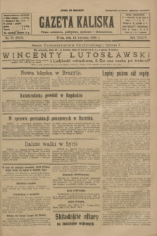 Gazeta Kaliska : pismo codzienne, polityczne, społeczne i ekonomiczne. R.34, nr 85 (14 kwietnia 1926) = nr 8313