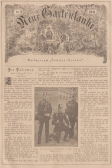 Neue Gartenlaube : Beilage zum „Danziger Courier”. 1901, № 6 ([10 Februar])