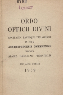 Ordo Officii Divini Recitandi Sacrique Peragendi in usum Archidioecesis Gnesnensis necnon Almae Basilicae Primatialis pro Anno Domini 1959