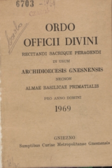 Ordo Officii Divini Recitandi Sacrique Peragendi in usum Archidioecesis Gnesnensis necnon Almae Basilicae Primatialis pro Anno Domini 1969