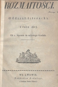 Rozmaitości : oddział literacki Gazety Lwowskiej. 1823, spis rzeczy