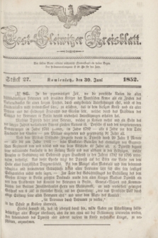 Tost-Gleiwitzer Kreisblatt. Jg.[10], Stück 27 (30 Juni 1852)
