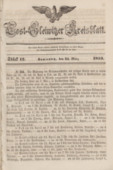 Tost-Gleiwitzer Kreisblatt. Jg.[11], Stück 12 (24 März 1853)