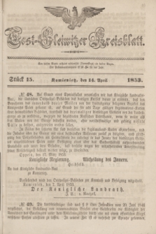 Tost-Gleiwitzer Kreisblatt. Jg.[11], Stück 15 (14 April 1853)