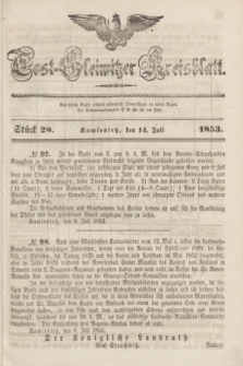 Tost-Gleiwitzer Kreisblatt. Jg.[11], Stück 28 (14 Juli 1853)
