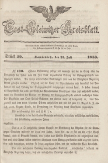 Tost-Gleiwitzer Kreisblatt. Jg.[11], Stück 29 (21 Juli 1853)