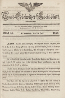 Tost-Gleiwitzer Kreisblatt. Jg.[11], Stück 30 (28 Juli 1853)