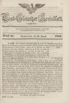 Tost-Gleiwitzer Kreisblatt. Jg.[11], Stück 32 (11 August 1853)