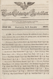 Tost-Gleiwitzer Kreisblatt. Jg.[11], Stück 36 (8 September 1853)