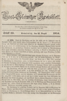 Tost-Gleiwitzer Kreisblatt. Jg.[12], Stück 33 (17 August 1854)