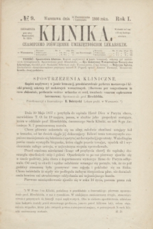 Klinika : czasopismo poświęcone umiejętnościom lekarskim. R.1, [T.1], № 9 (1 listopada 1866)