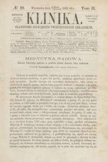 Klinika : czasopismo poświęcone umiejętnościom lekarskim. [R.2], T.2, № 19 (1 kwietnia 1868)