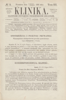 Klinika : czasopismo poświęcone umiejętnościom lekarskim. [R.3], T.3, № 5 (1 września 1868)