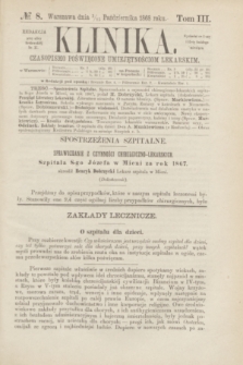 Klinika : czasopismo poświęcone umiejętnościom lekarskim. [R.3], T.3, № 8 (15 października 1868)