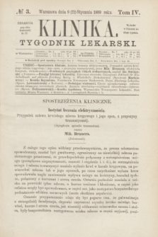 Klinika : czasopismo poświęcone umiejętnościom lekarskim. [R.3], T.4, № 3 (21 stycznia 1869)