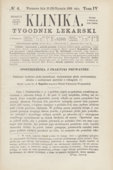 Klinika : czasopismo poświęcone umiejętnościom lekarskim. [R.3], T.4, № 4 (28 stycznia 1869)