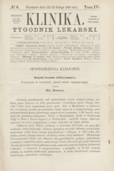 Klinika : czasopismo poświęcone umiejętnościom lekarskim. [R.3], T.4, № 8 (25 lutego 1869)