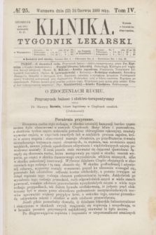 Klinika : czasopismo poświęcone umiejętnościom lekarskim. [R.3], T.4, № 25 (24 czerwca 1869)