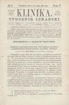 Klinika : tygodnik lekarski. [R.4], T.5, № 3 (15 lipca 1869)