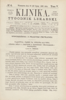 Klinika : tygodnik lekarski. [R.4], T.5, № 4 (22 lipca 1869)