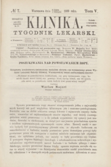 Klinika : tygodnik lekarski. [R.4], T.5, № 7 (12 sierpnia 1869)
