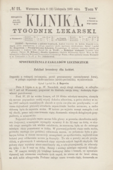 Klinika : tygodnik lekarski. [R.4], T.5, № 21 (18 listopada 1869)