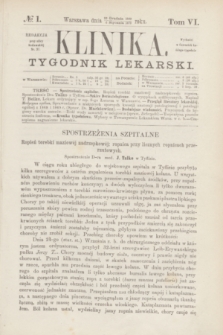 Klinika : tygodnik lekarski. [R.5], T.6, № 1 (6 stycznia 1870)