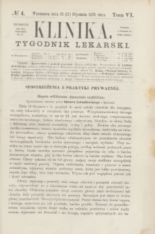 Klinika : tygodnik lekarski. [R.5], T.6, № 4 (27 stycznia 1870)