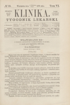 Klinika : tygodnik lekarski. [R.5], T.6, № 18 (5 maja 1870)