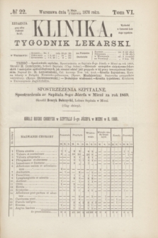 Klinika : tygodnik lekarski. [R.5], T.6, № 22 (2 czerwca 1870)