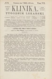 Klinika : tygodnik lekarski. [R.5], T.7, № 9 (1 września 1870)