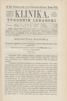 Klinika : tygodnik lekarski. [R.5], T.7, № 15 (13 października 1870)