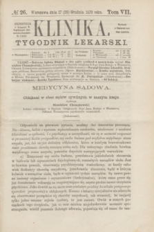 Klinika : tygodnik lekarski. [R.5], T.7, № 26 (29 grudnia 1870)